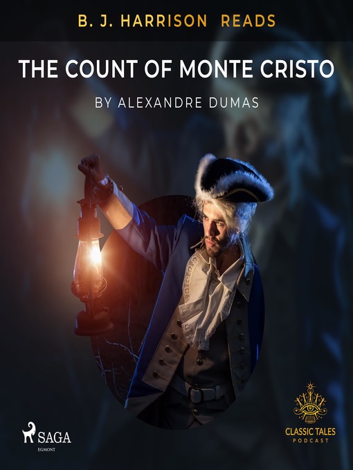 Title details for B. J. Harrison Reads the Count of Monte Cristo by Alexandre Dumas - Wait list